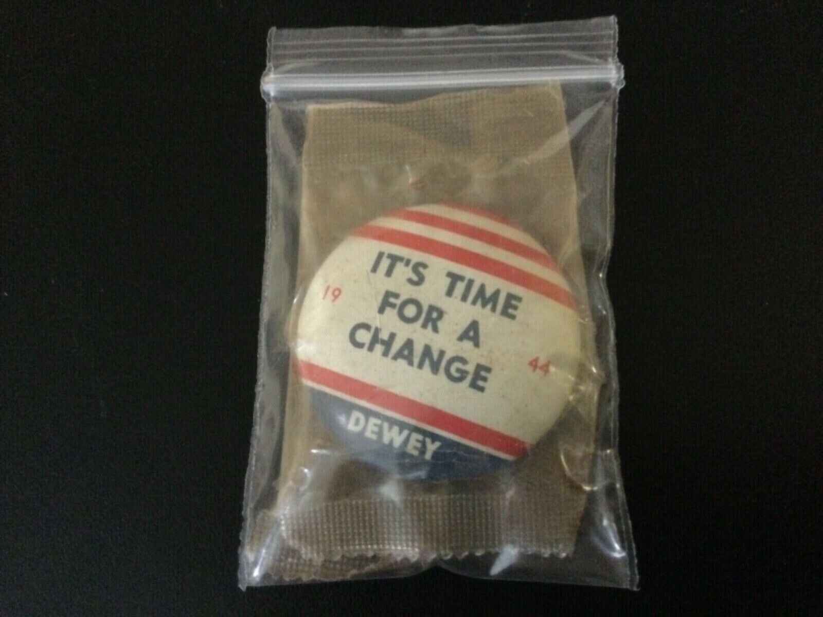 1944 Dewey Campaign Pin Pinback Button Political “it’s Time For A Change”